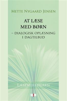 At Læse Med Børn - Mette Nygaard Jensen - Bog