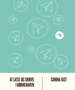 At Læse Og Skrive I Børnehaven - Carina Fast - Bog
