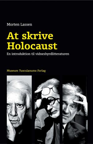 At Skrive Holocaust - Morten Lassen - Bog