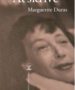 At Skrive - Marguerite Duras - Bog