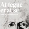 At Tegne Er At Se - Betty Edwards - Bog