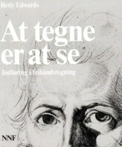 At Tegne Er At Se - Betty Edwards - Bog