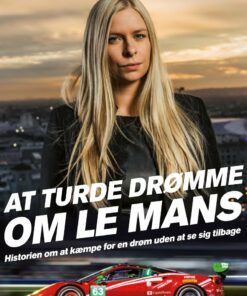At Turde Drømme Om Le Mans - Christina Nielsen - Bog