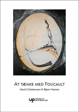 At Tænke Med Foucault - Gerd Christensen - Bog