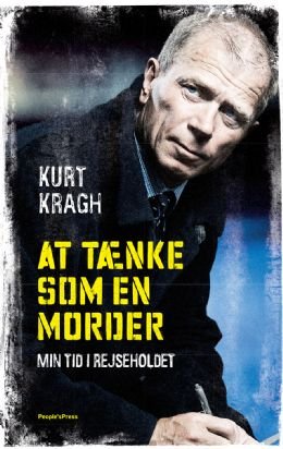 At Tænke Som En Morder - Kurt Kragh - Bog