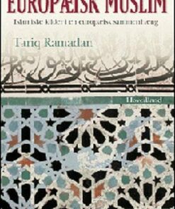At Være Europæisk Muslim - Tariq Ramadan - Bog