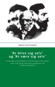 At blive sig selv og At være sig selv (E-bog)