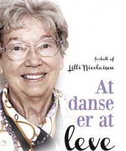 At danse er at leve (Bog)