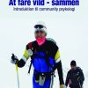 At fare vild - sammen (E-bog)