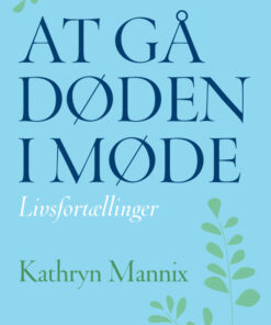 At gå døden i møde (E-bog)