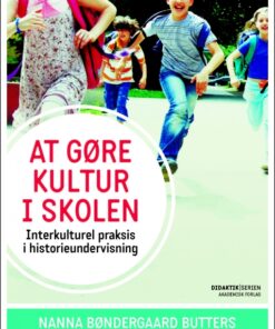 At gøre kultur i skolen (E-bog)