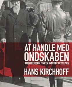 At handle med ondskaben (E-bog)