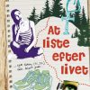 At liste efter livet (E-bog)