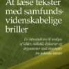 At læse tekster med samfundsvidenskabelige briller (Bog)