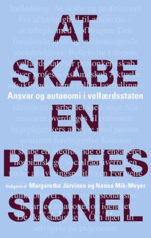 At skabe en professionel (Bog)