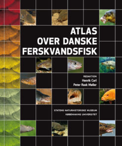 Atlas over danske ferskvandsfisk (Bog)