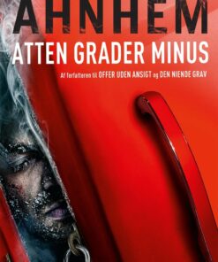 Atten Grader Minus - Stefan Ahnhem - Bog