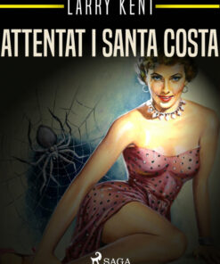 Attentat i Santa Costa (E-bog)