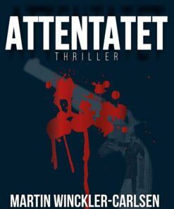 Attentatet - Martin Winckler-carlsen - Bog