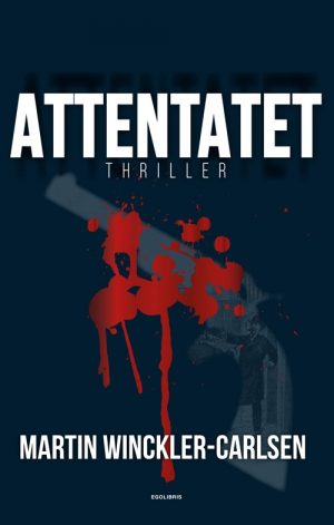 Attentatet - Martin Winckler-carlsen - Bog