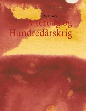 Atterdag og Hundredårskrig (Bog)