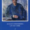 August Strindberg - Liv Og Værk - Niels Kofoed - Bog