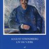 August Strindberg - liv og værk (Bog)