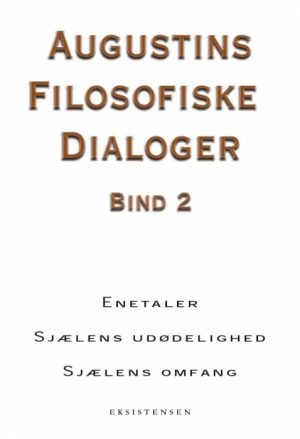 Augustins filosofiske dialoger, bind 2 (E-bog)