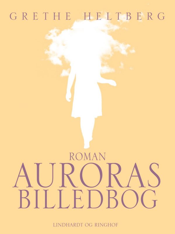 Auroras Billedbog - Grethe Heltberg - Bog