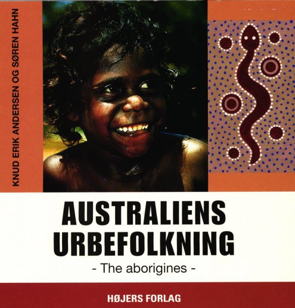 Australiens Urbefolkning - Knud Erik Andersen - Bog