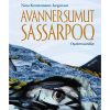 Avannersumut Sassarpoq - Nina Kreutzmann Jørgensen - Bog