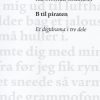 B Til Piraten - Ida Monrad Graunbøl - Bog