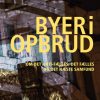 BYER I OPBRUD (Bog)
