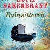 Babysitteren - Sofie Sarenbrant - Bog