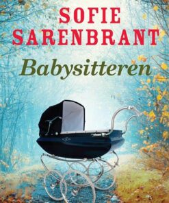 Babysitteren - Sofie Sarenbrant - Bog