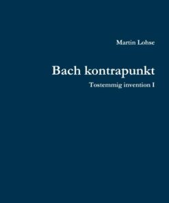 Bach Kontrapunkt - Martin Lohse - Bog