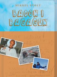 Bacon i bagagen (E-bog)