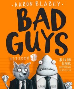 Bad Guys 1 (Bog)