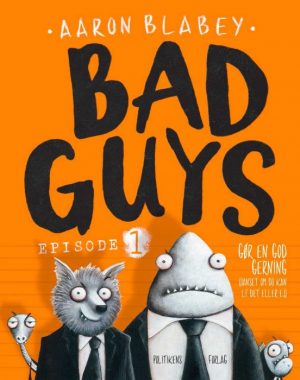 Bad Guys 1 (Bog)