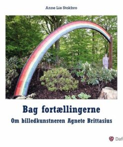 Bag Fortællingerne - Anne Lie Stokbro - Bog