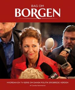 Bag Om Borgen - Camilla Hammerich - Bog