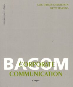 Bag Om Corporate Communication - Mette Morsing - Bog