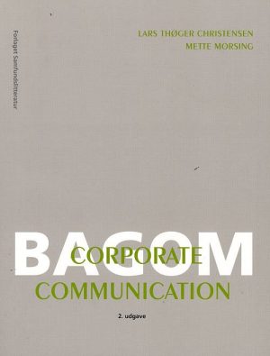 Bag Om Corporate Communication - Mette Morsing - Bog