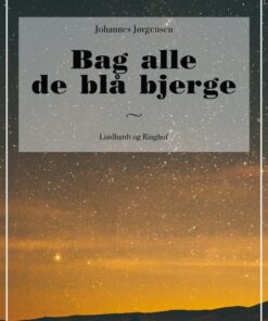 Bag alle de blå bjerge (E-bog)