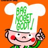 Bag noget godt (E-bog)