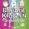 Balladeklubben 2 - Det bliver værre endnu (E-bog)