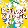 Balladeklubben 3 - Helt ude i skoven (E-bog)