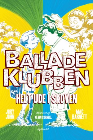 Balladeklubben 3 - Helt ude i skoven (E-bog)