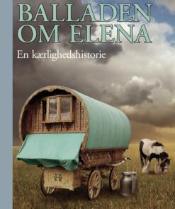 Balladen Om Elena - Nina Ullmann - Bog