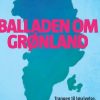 Balladen Om Grønland - Martin Breum - Bog